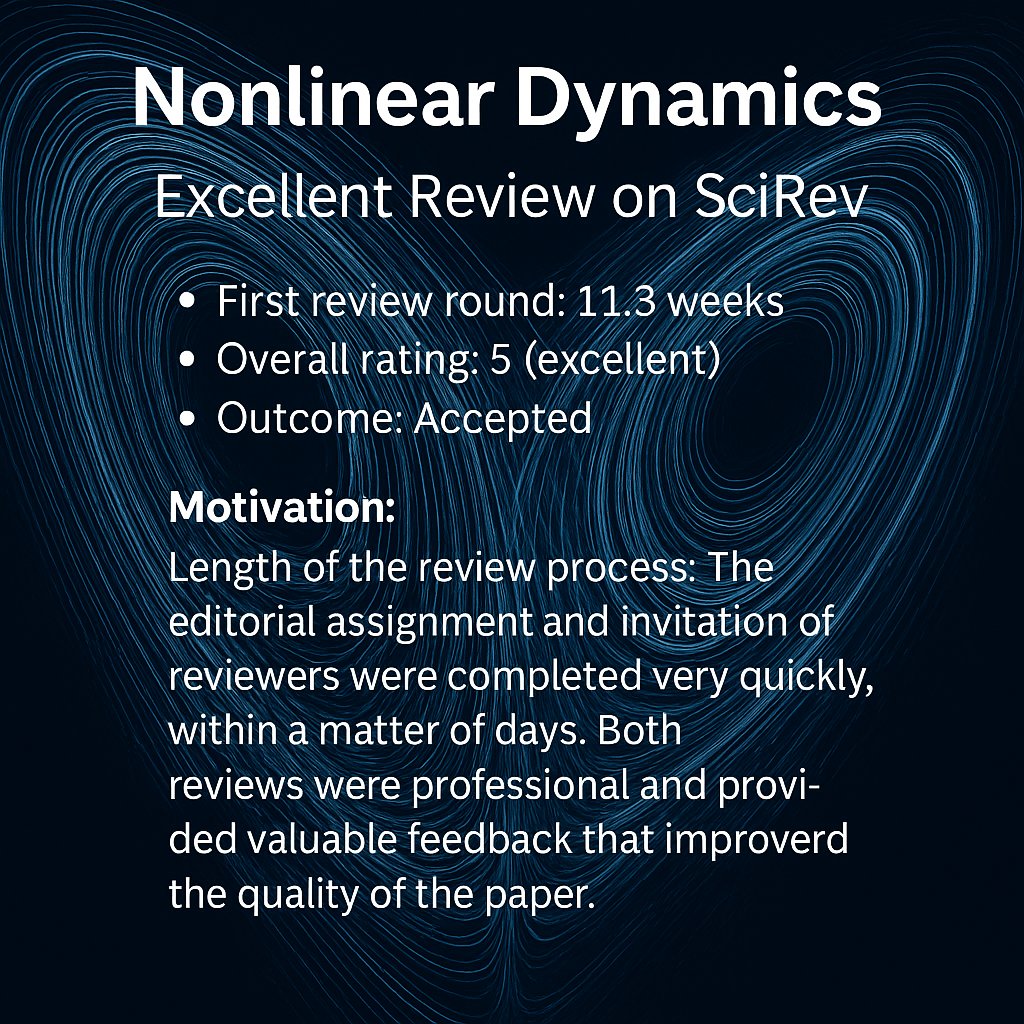 walterlacarbona's tweet image. This absolutely made my day as EiC of Nonlinear Dynamics!
#NonlinearDynamics received today an excellent new review on SciRev from one of our authors.
The author rated their overall experience 5/5 (excellent), noting:
1) Fast editorial handling, with reviewer invitations…