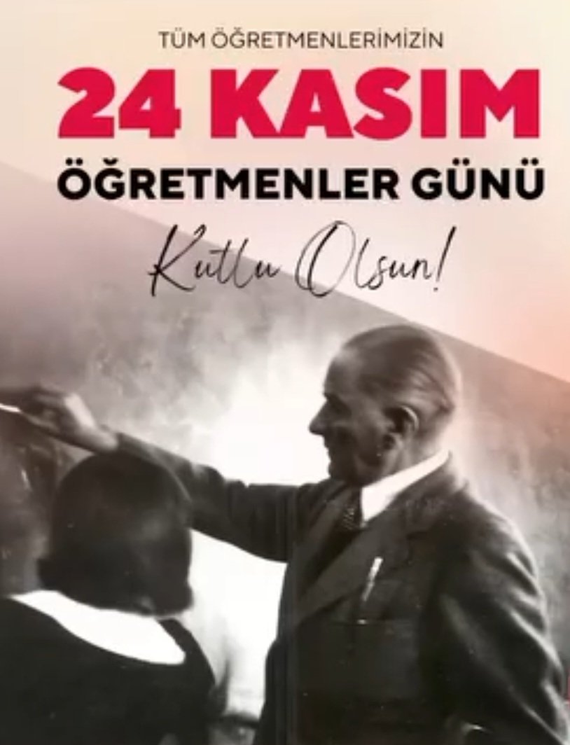 Başta sevgili annem ve babam olmak üzere; baş öğretmenimizin izinde çağdaş nesiller yetiştiren,
aydınlık yarınlarımızı mimarı öğretmenlerimizin 
"24 Kasım Öğretmenler Günü" kutlu olsun...
#24Kasım