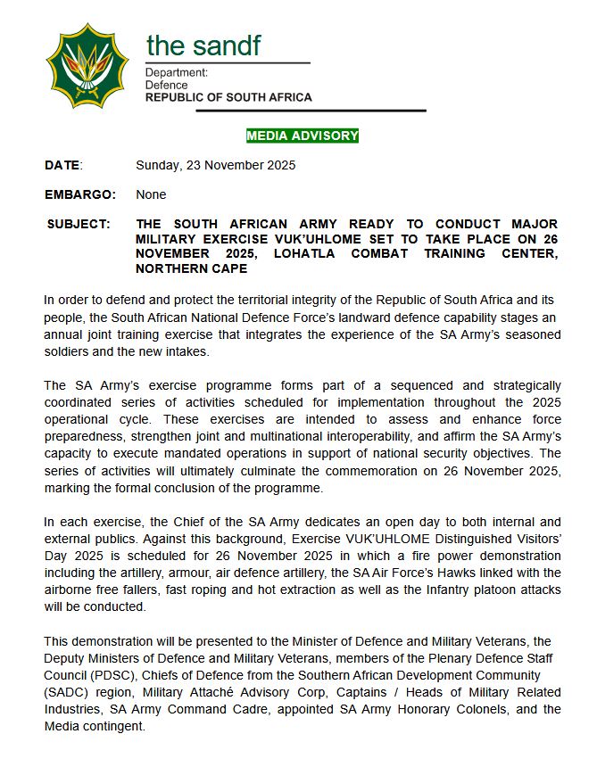 SANDF_ZA's tweet image. The SA National Defence Force Media Advisory || Sunday, 23 November 2025 || The SA Army ready to conduct major military Exercise VUK’UHLOME set to take place on 26 November 2025, Lohatla Combat Training Center, Northern Cape.

#SANDF
#SAArmy
#PrideOfLions
#ExerciseVUKUHLOME_IV