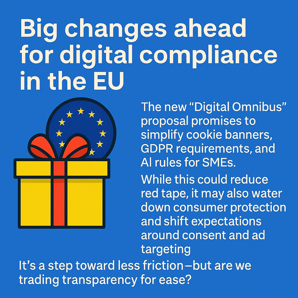 OSDDigital's tweet image. EU’s new &quot;Digital Omnibus&quot; aims to simplify GDPR, AI rules &amp;amp; cookie banners for SMEs.
Less friction—but are we sacrificing data transparency for convenience?
#PrivacyReform #EUCompliance