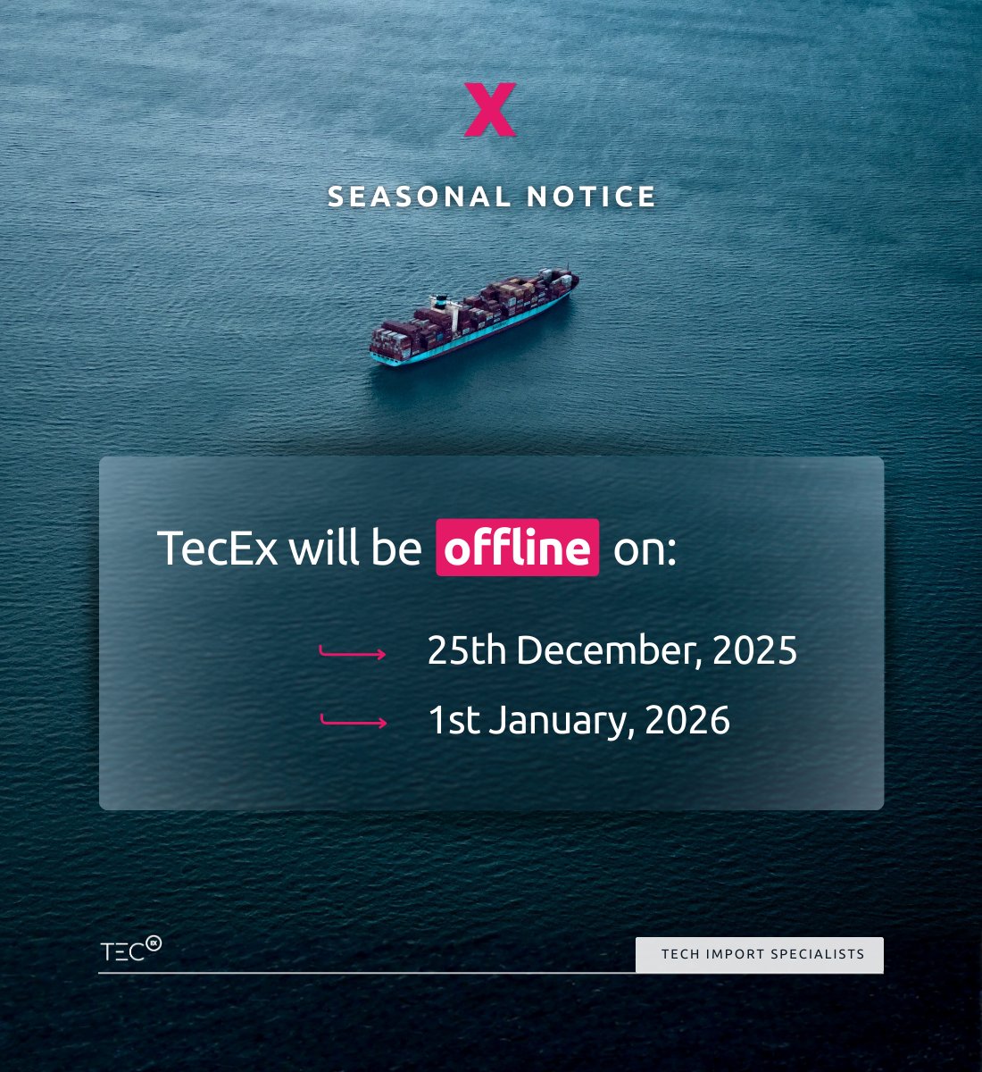 As we celebrate the festive season, please note that TecEx will be taking a short break on December 25th and January 1st. 

✈️ We're here to support you for all other days - feel free to reach out whenever you need us!