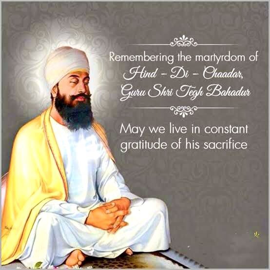 TinyDhillon's tweet image. ‘Hind Di Chadar’ (The Shield of India)

Prayers on the Shaheedi Diwas of Sri Guru Tegh Bahadur Ji (known as &quot;Hind Di Chadar&quot; for sacrificing his life to protect religious freedom of non Muslims in Mughal India)

Guru ji was beheaded in public at Chandni Chowk in 1675

Jai Hind 🇮🇳