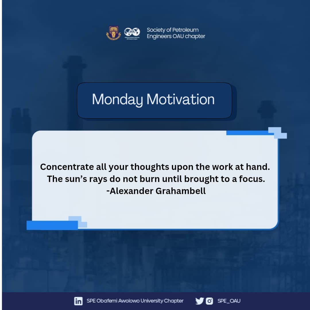 *✨Your attitude toward what you’re doing determines the kind of result you will see.*
Launch into this new week with intentionality and activate every dimension of productivity.

SPE OAU wishes you a productive and fulfilling week ahead 💙
#MondayMotivation #Motivation
