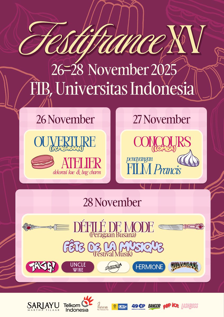 ui_event's tweet image. 🇫🇷 FestiFrance XV
3 hari eksplorasi budaya Prancis bertema La Route du Goût! 🥐✨
📅 26–28 Nov 2025
📍 FIB UI

Rangkaian acara:
• Opening + workshop
• Lomba &amp;amp; pemutaran film La Brigade
• Fashion show &amp;amp; konser musik
Terbuka untuk umum! 🎉
@festifrance