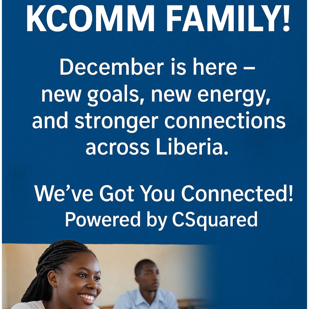 kcomm4499's tweet photo. Happy New Month, KCOMM Family!
December is here new goals, new energy, and stronger connections across Liberia.
Stay online, stay informed, and stay connected wherever you are!
DM +231555262604/+231778332259
We’ve Got You Connected!
Powered by Csquared!
#KCOMM #HappyNewMonth https://t.co/MXIDgfQ8zl
