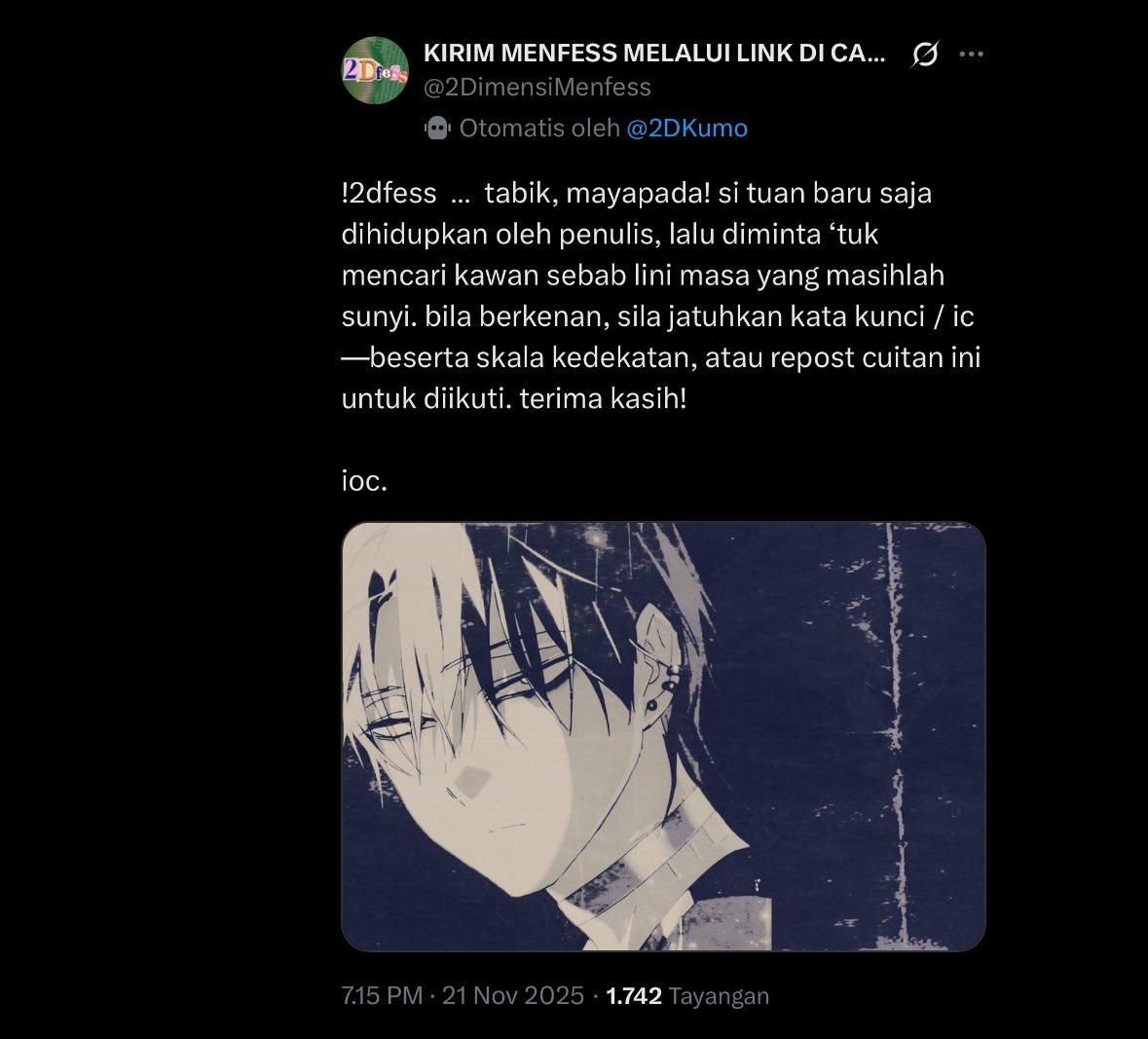 ⠀
wn.   salam, salam! kami ialah si pengirim ajakan berkawan terlampir. sebelumnya terima kasih t’lah tertarik dan berkenan untuk berkawan dengan kami. jika tidak keberatan, boleh kami minta follobacknya? sekali lagi, terima kasih!
⠀