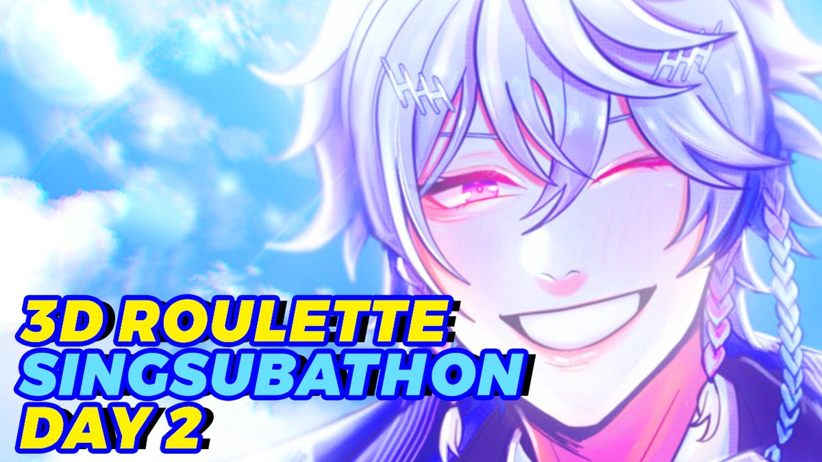 【3D ROULETTE KARAOKE SINGSUBATHON DAY 2】
We weren't able to drain down the timer last time so I owe you a continuation until the timer runs out! This time on both Youtube and Twitch!

🔻Waiting rooms/Credit below🔻