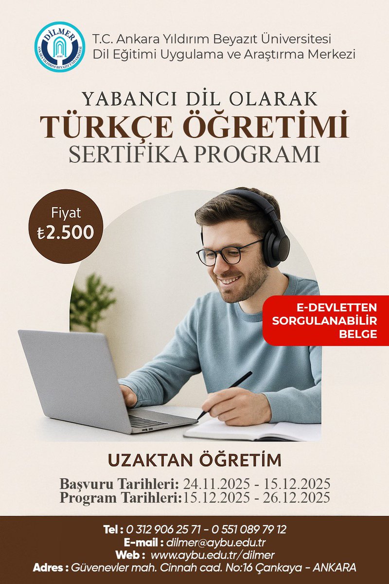 Ankara Yıldırım Beyazıt Üniversitesi DİLMER, Yabancı Dil Olarak Türkçe Öğretimi Sertifika Programı (Uzaktan Öğretim) Başvuru Tarihleri: 24.11.2025 - 15.12.2025

Başvuru için tıklayınız: forms.gle/pTTKzanDE52tDy…
