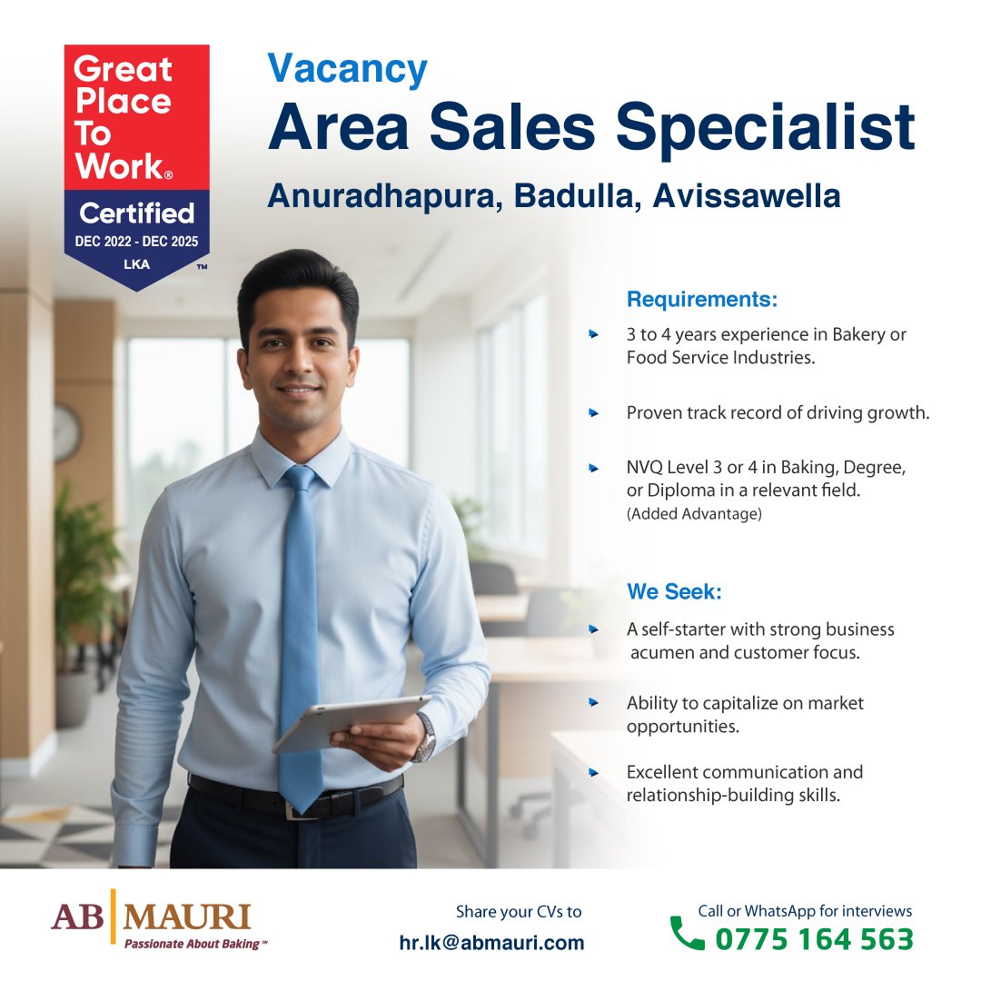 MauriBaking's tweet image. We’re hiring! AB Mauri Sri Lanka is looking for an Area Sales Specialist in Anuradhapura, Badulla &amp;amp; Avissawella. 
If you’re passionate about sales and the bakery industry, send your CV to hr.lk@abmauri.com or WhatsApp 0775 164 563. 

#JobAlert  #SalesJobs #ABMauri