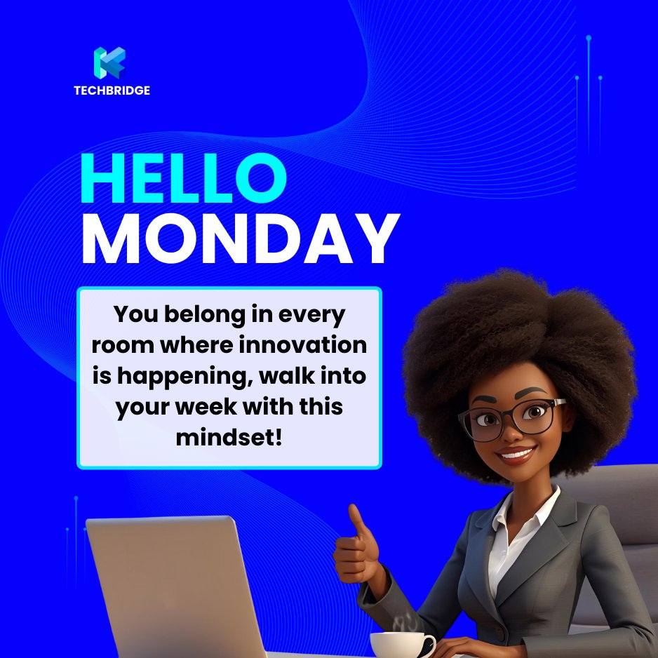 KTechbridge's tweet image. You belong in every room where innovation is happening.

Start your Monday like you OWN it.