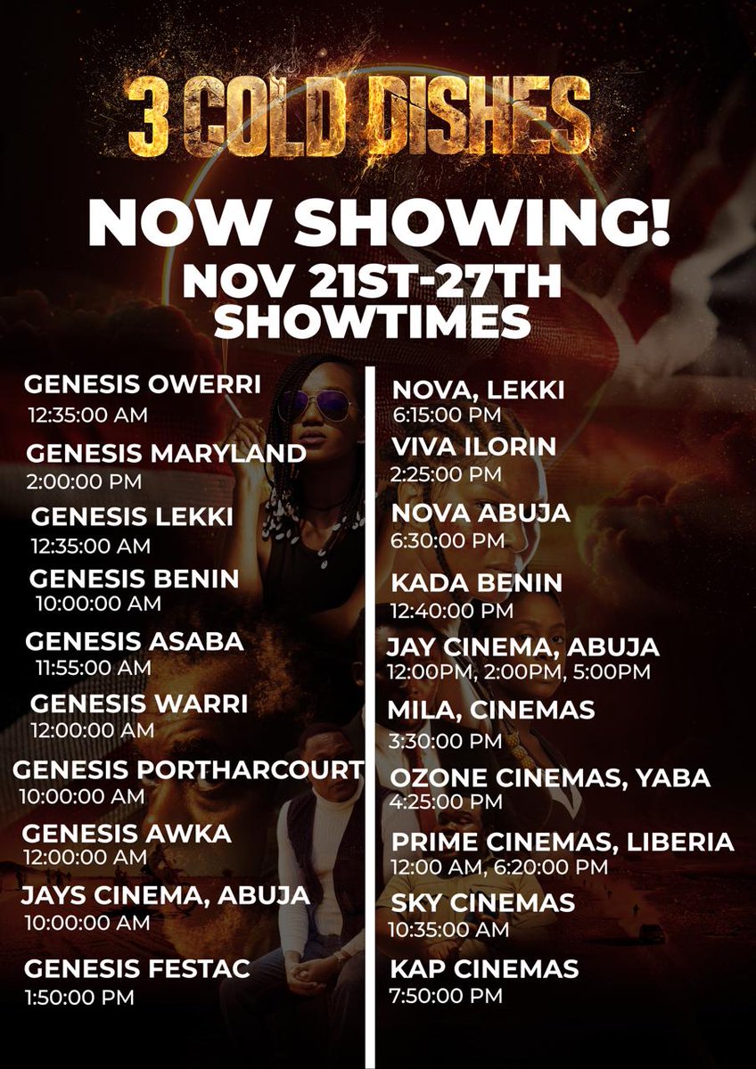 3colddishesfilm's tweet image. Another week, another chance to experience the power of 3 COLD DISHES on the big screens 🔥🍿
Here are the showtimes across all partner cinemas — Lagos, Abuja, Accra, the UK and many more locations.

Find the cinema closest to you and make it a plan.… just don’t miss this…