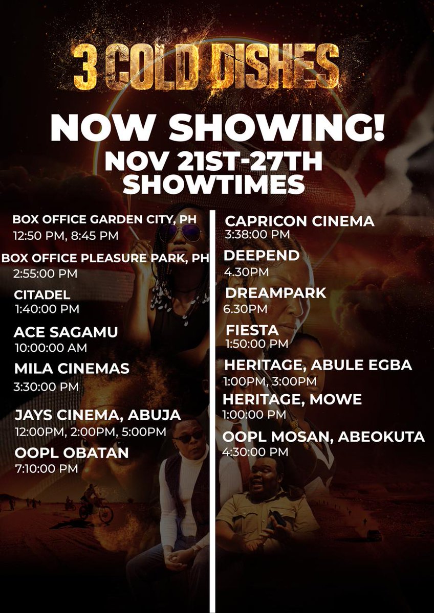 3colddishesfilm's tweet image. Another week, another chance to experience the power of 3 COLD DISHES on the big screens 🔥🍿
Here are the showtimes across all partner cinemas — Lagos, Abuja, Accra, the UK and many more locations.

Find the cinema closest to you and make it a plan.… just don’t miss this…