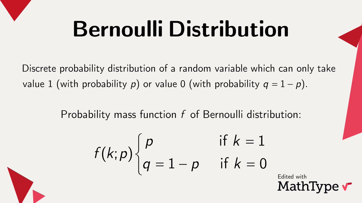 MathType's tweet image. The Bernoulli distribution is a fundamental concept in probability theory that models a random experiment with two possible outcomes. This distribution is helpful in analyzing the probability of binary events. 

#MathType #math #mathematics #mathematician #mathfacts