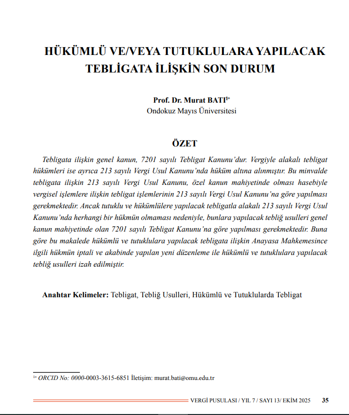 Maliye Denetim Elemanları Derneği'nin süreli yayını olan Vergi Pusulası Dergisi'nin Ekim/2025 sayısında "Hükümlü ve/veya Tutuklulara Yapılacak Tebligata İlişkin Son Durum" ismiyle erişime açık şekilde makalem yayımlandı. 
İlgilenenler için...
Erişim linki👇