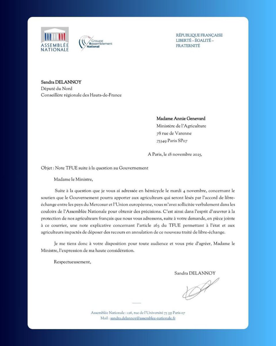 SandraDELANNOY1's tweet image. 🔵 Accord UE–#Mercosur : j’interpelle de nouveau @AnnieGenevard ! 

Suite à ma question du 4 novembre, j’ai adressé à la ministre de l’Agriculture une note détaillant les recours possibles via l’article 263 du TFUE.

La bataille continue pour et avec nos agriculteurs !