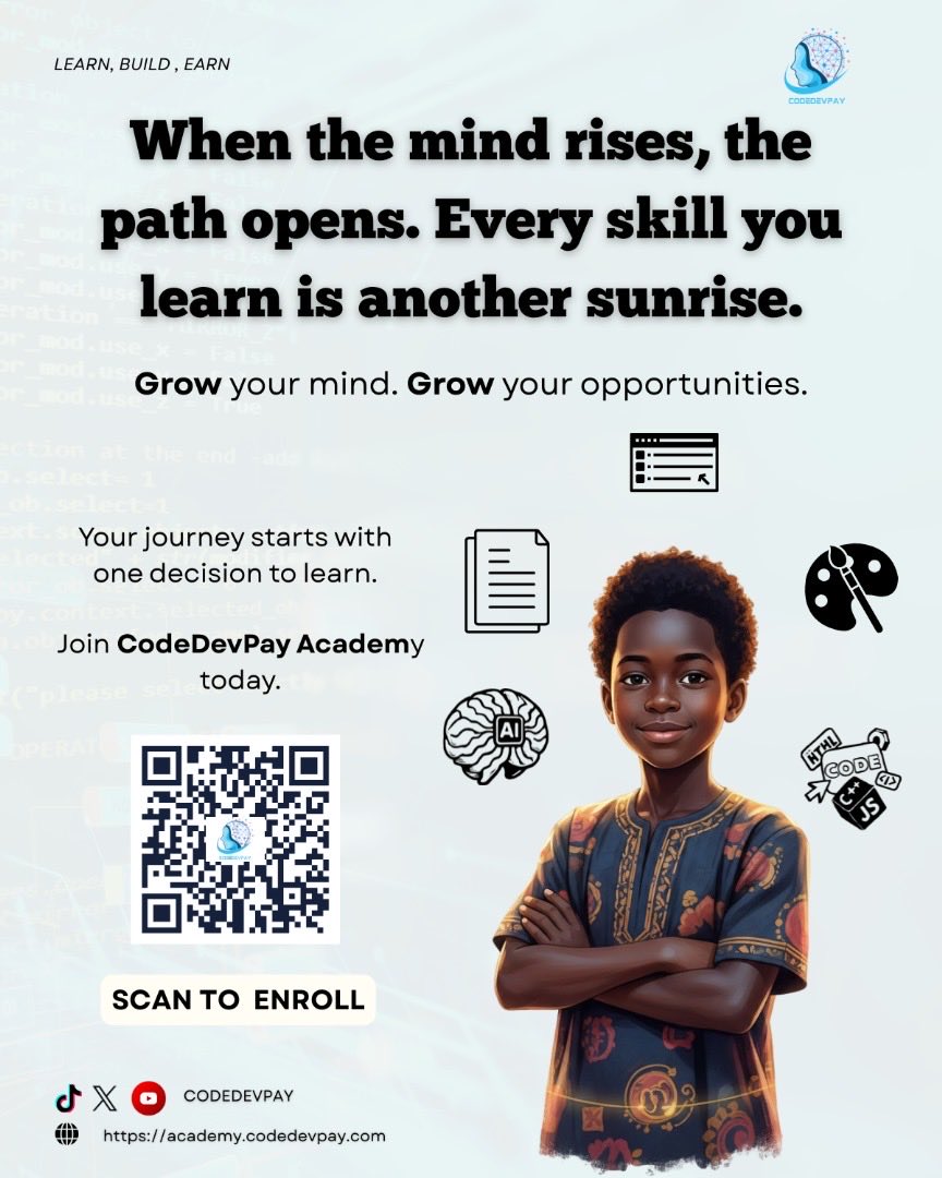 codedevpay's tweet image. A rising mind creates a rising future. 
Every new skill opens a new path, and your journey starts the moment you choose to learn.
Join CodeDevPay Academy and build the opportunities you dream about.

Enroll here: academy.codedevpay.com

#CodeDevPayAcademy #LearnBuildEarn #Digita