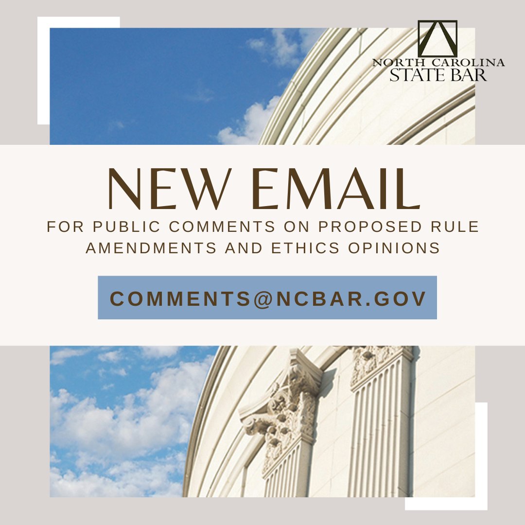 The State Bar has updated its email for receiving feedback on proposed rule amendments and proposed formal ethics opinions.

Please send all comments to Comments@ncbar.gov

Learn more: ncbar.gov/for-lawyers/et…