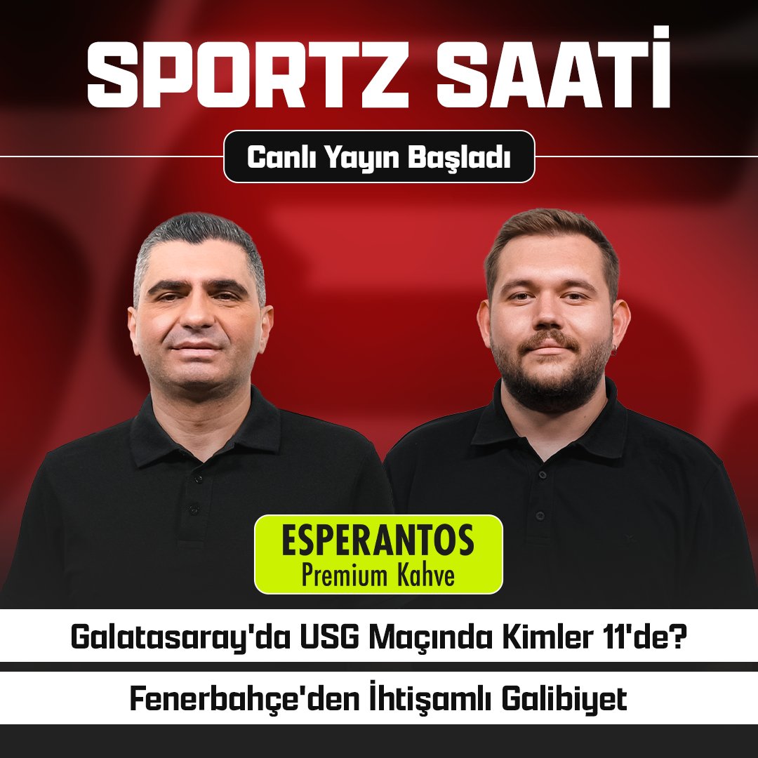 ⚽️ <a href="/Esperantosco/">Esperantos</a>'un sunduğu SPORTZ SAATİ, CANLI yayınla VOLE YouTube kanalında BAŞLADI! #işbirliği

📌 Galatasaray'da USG maçında kimler 11'de?
📌 Fenerbahçe'den ihtişamlı galibiyet 
📌 Beşiktaş yine öne geçti, yine kazanamadı

🎙️ <a href="/ilgazcinar73/">Ilgaz Çınar</a> , <a href="/Ugur__Sever/">Uğur Sever</a>

📺