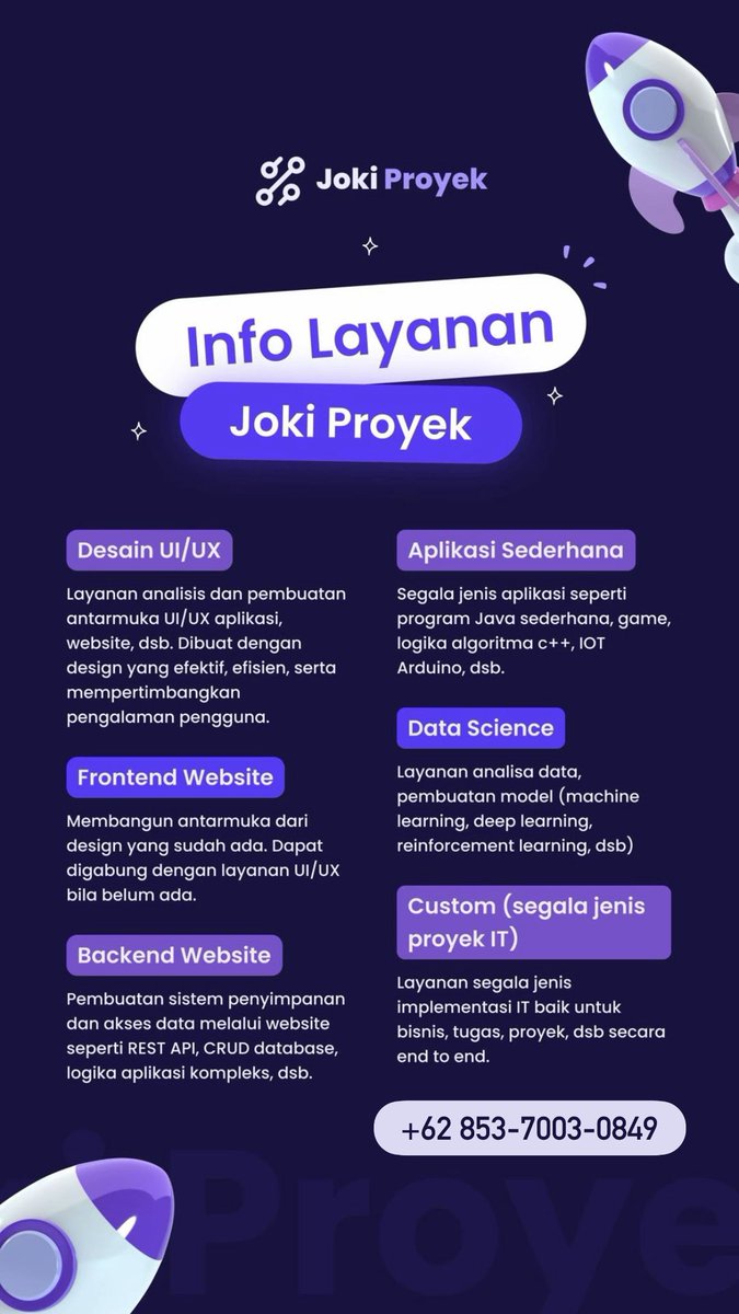 jokiproyek's tweet image. Info layanan joki coding by jokiproyek disini ya:

1. Joki Desain UI/UX
2. Joki Website ( front and backend)
3. Joki Aplikasi sederhana
4. Joki Mobile
5. Joki Data science 
6. Sesuai request/benerin error

Admin tunggu yaaaa!!😍🫰

#zonauang #anakit #informatika #coding