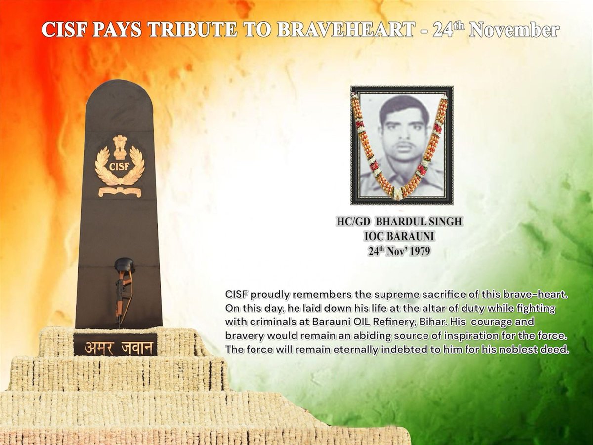 CISFHQrs's tweet image. CISF Remembers and Honours its Bravehearts.

CISF remembers HC/GD Bhardul Singh, who made the supreme sacrifice in the line of duty while fighting with criminals on 24 November 1979 at the Barauni OIL Refinery. His dedication, valour and unwavering commitment to duty continue to…