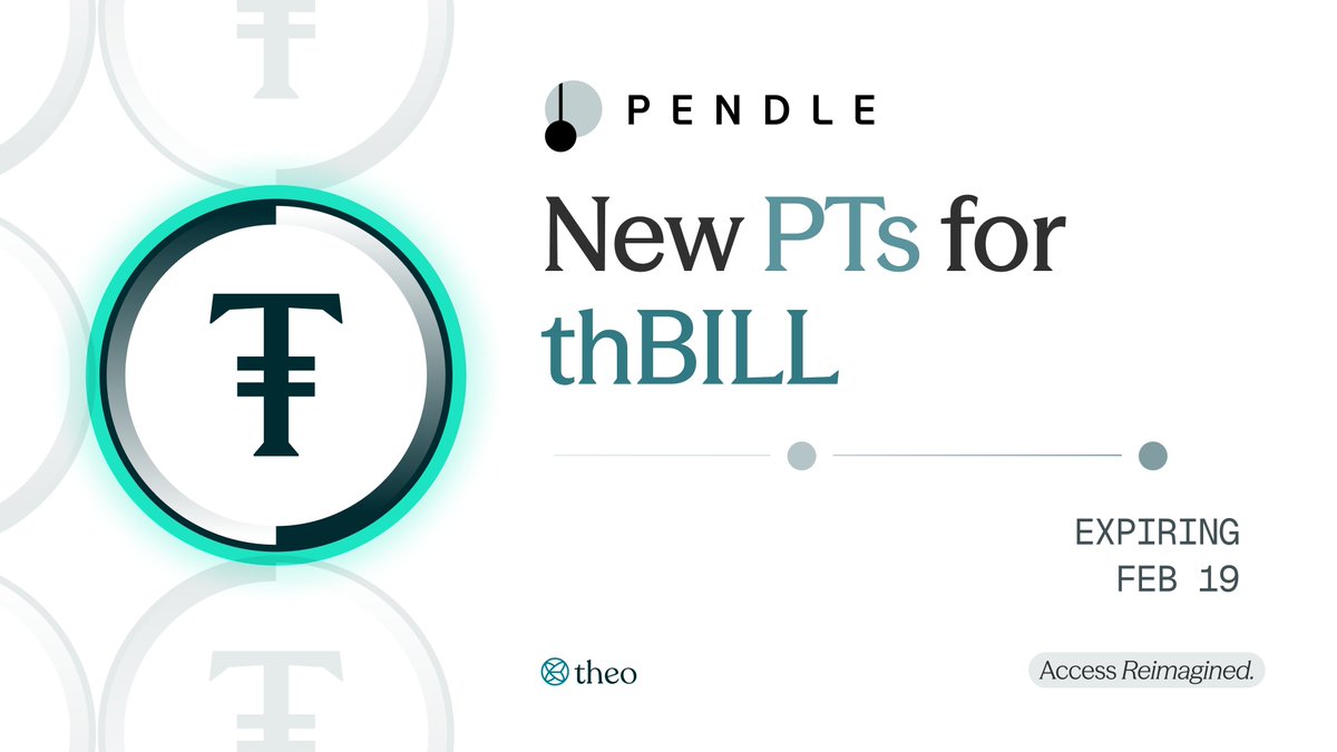 Theo_Network's tweet image. A new @Pendle_fi market for thBILL is now live, expiring February 19th.

The current market ends in just two days, so start migrating your positions now.