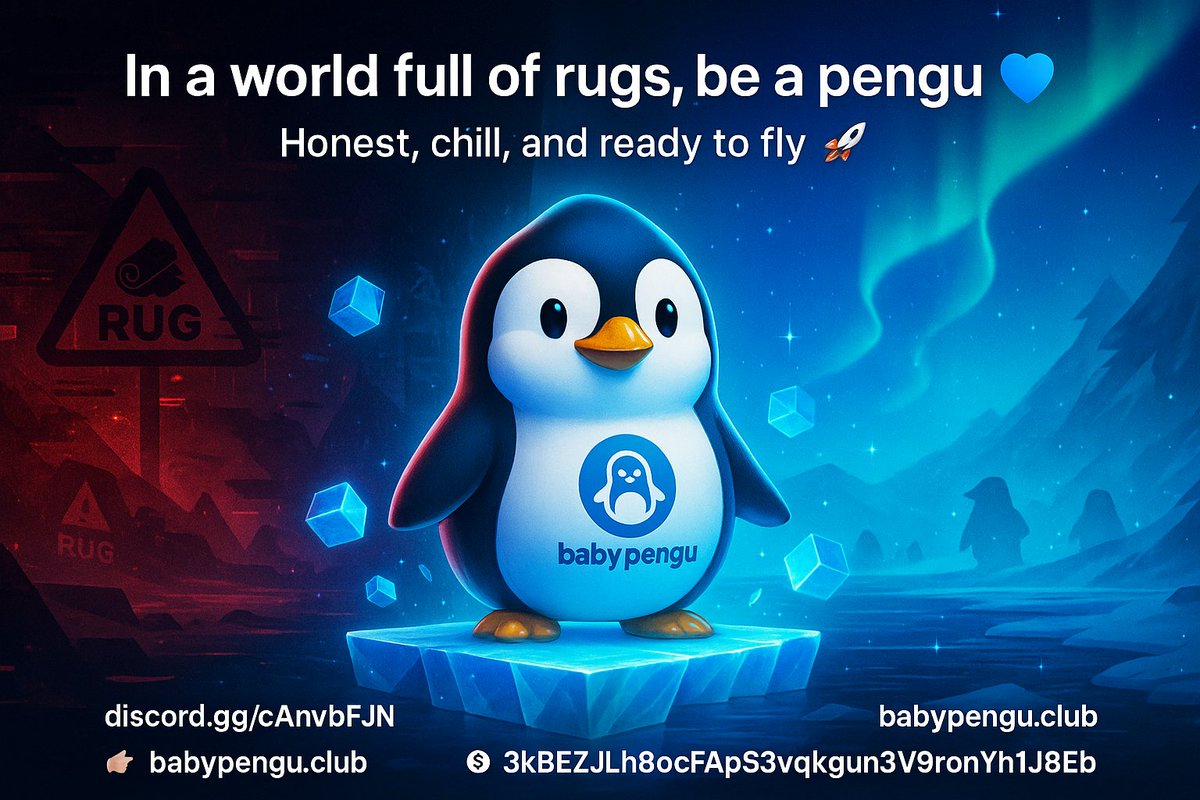 In a world full of rugs, be a pengu 🐧💙
 Honest, chill, and ready to fly 🚀
👉 discord.gg/cAnvbFJN
👉 babypengu.club
 💰 3kBEZJLh8oCFApS3vqkgun3V9ronYh1J8EKzrksT6VEb
#BabyPengu #Solana #CryptoCommunity #StaySafe #Web3
