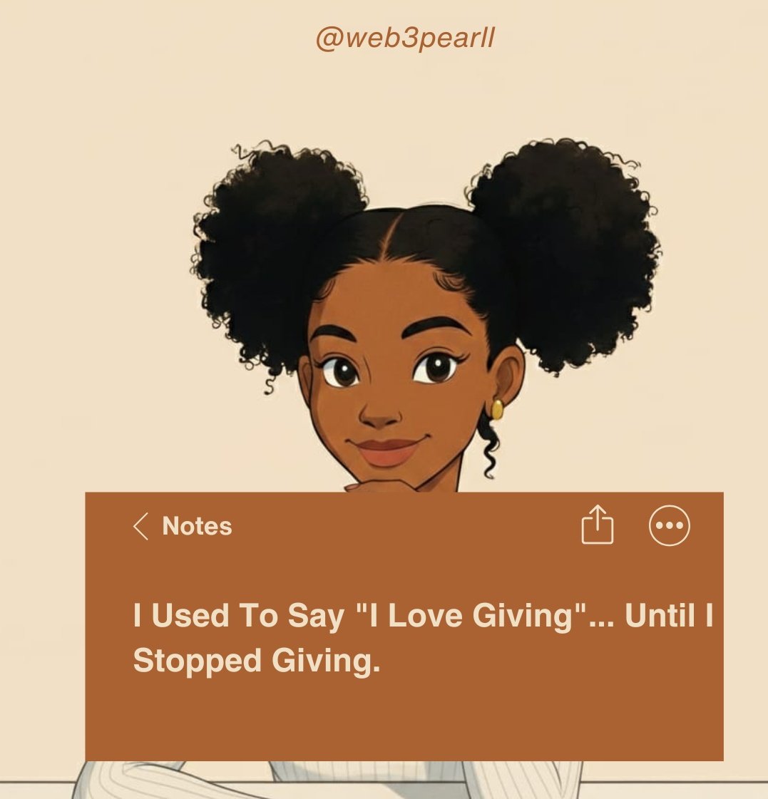 web3pearll's tweet image. I Used to Say “I Love Giving”… Until I Stopped Saying It. 

I used to include in my verbal and written introduction that I love giving.

But for a long time, I&apos;ve not added it to my introduction.

Why? I can&apos;t give a definite answer, but it&apos;s rooted in a feeling that I am not…