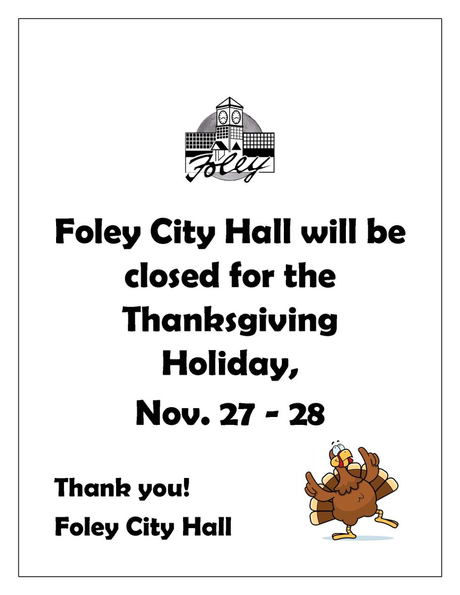 City Hall staff will be back to our usual business hours on Monday, Dec. 1. Happy Thanksgiving! 🍂🦃#FoleyMN