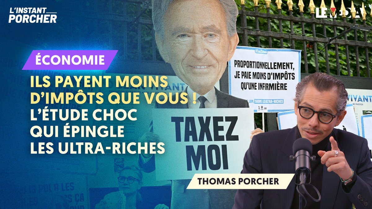 LeMediaTV's tweet image. ILS PAYENT MOINS D’IMPÔTS QUE VOUS ! L’ÉTUDE CHOC QUI ÉPINGLE LES ULTRA-RICHES

Nouvel Instant Porcher, avec @LisaLap_ et @PorcherThomas !

➡️lemediatv.fr/emissions/2025…