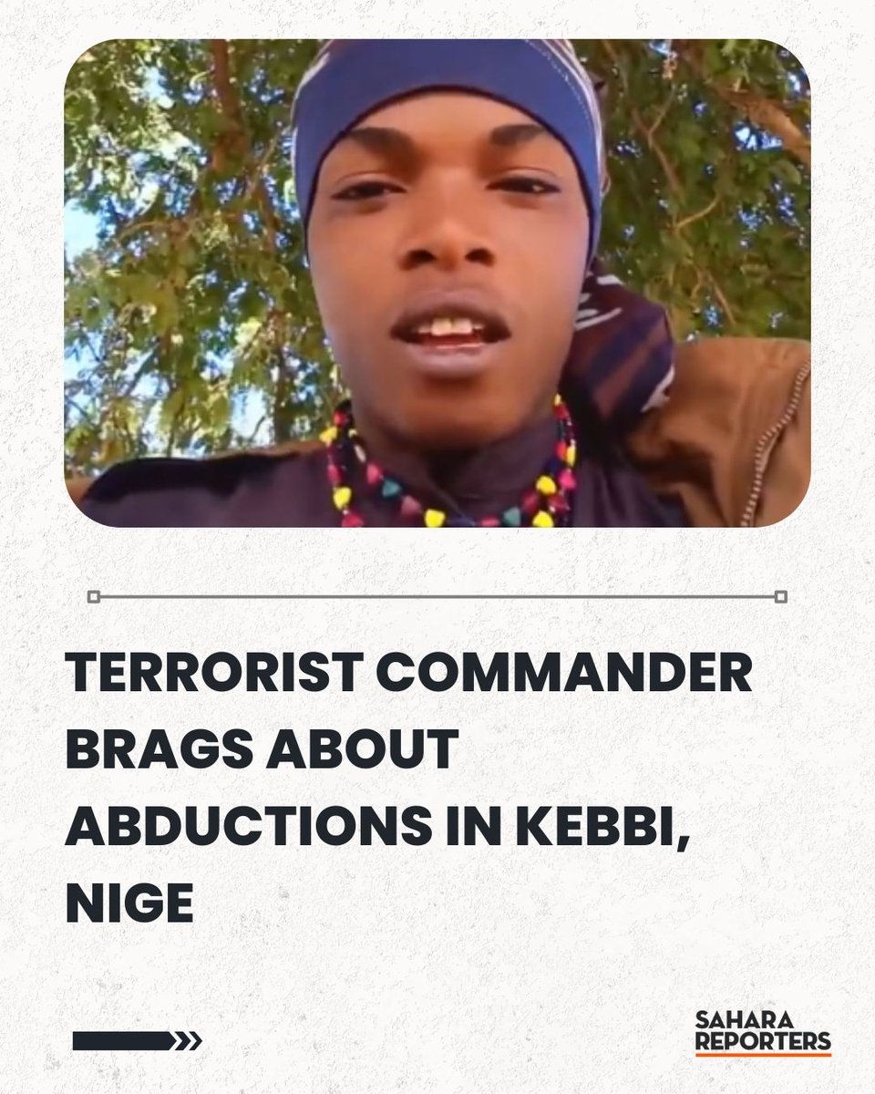 SaharaReporters's tweet image. &apos;We Will Kidnap President Tinubu In Days Ahead&apos; – Terrorist Commander Brags About Abductions In Kebbi, Niger | Sahara Reporters bit.ly/4oW9QSF