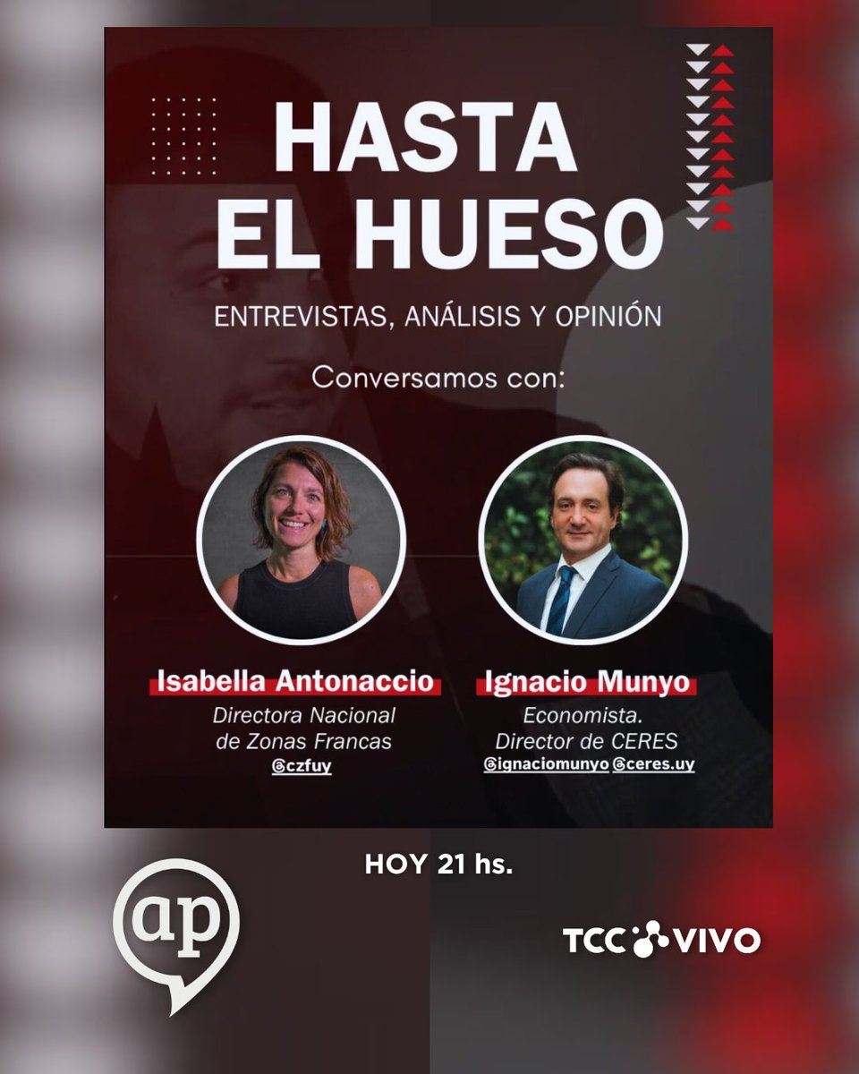 AsunPublicosTV's tweet image. Hoy 21 hs. #hastaelhueso en #AP @TCCoficial #TCCVivo con @Niconunez82 Nicolás Nuñez; Isabella Antonaccio, Directora Nacional de Zonas Francas @czfuy ; Ignacio Munyo, Director de CERES @CERES_UY