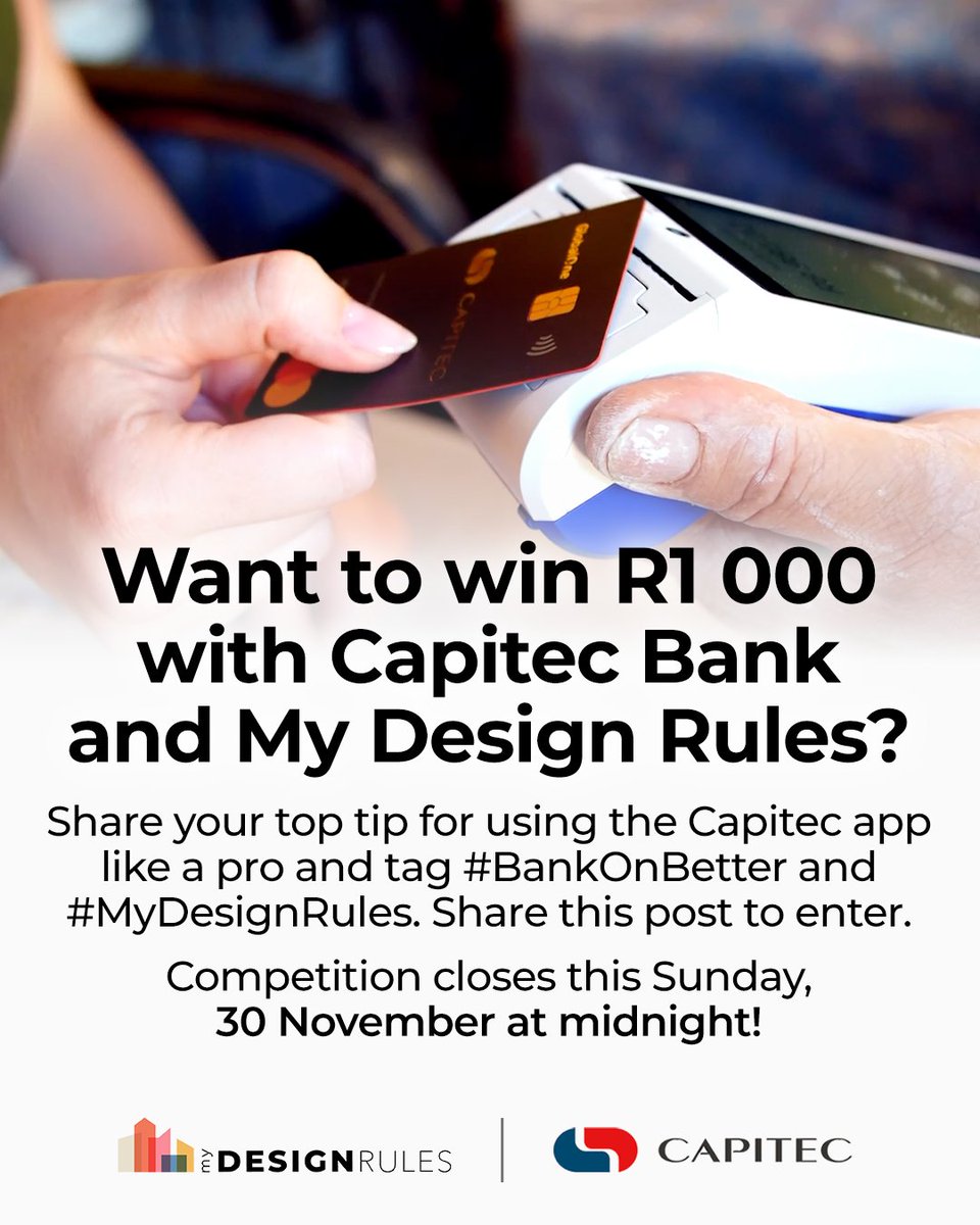 Want to win R1 000 with <a href="/CapitecBankSA/">Capitec</a>  and My Design Rules?
Share your top tip for using the Capitec app like a pro and tag #BankOnBetter and #MyDesignRules. Share this post to enter.

Competition ends 30 November at midnight.
 Ts&amp;Cs apply at mydesignrules.tv