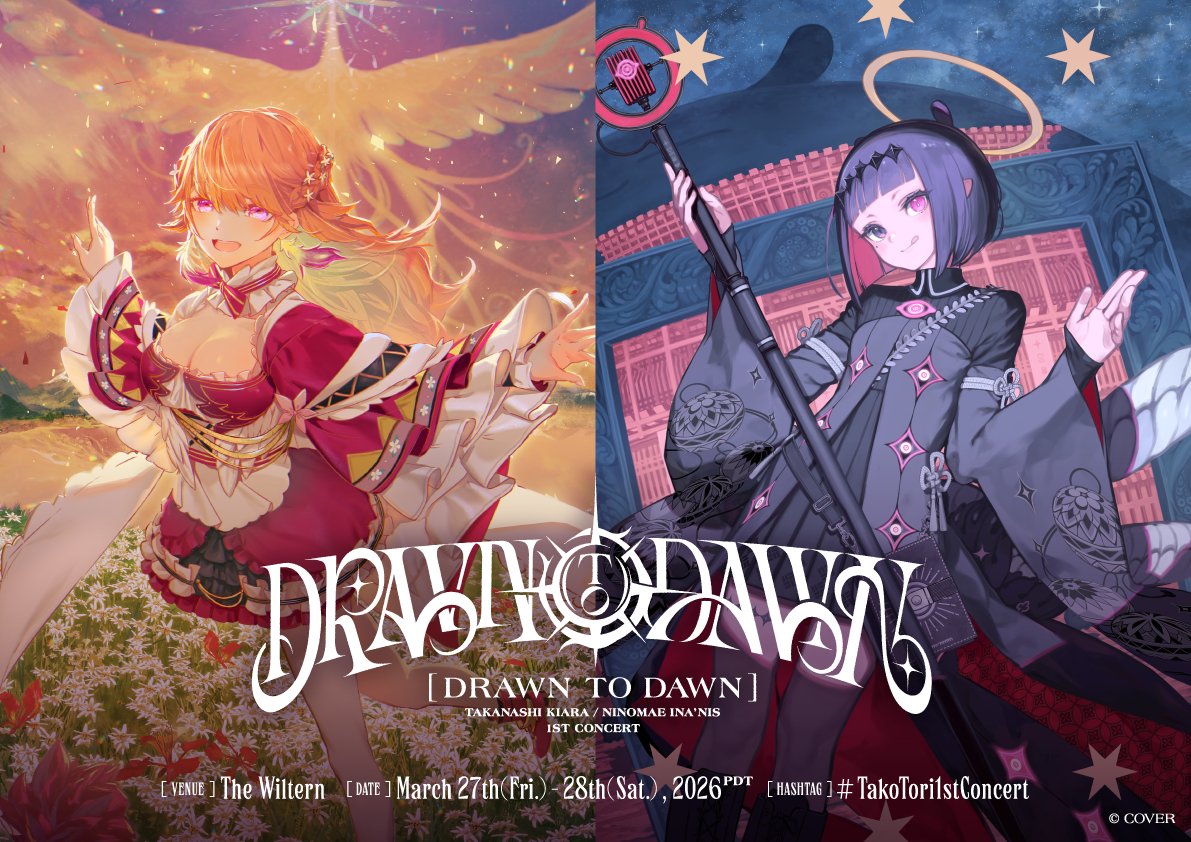 🎉🐔#TakoTori1stConcert🐙🎉

Takanashi Kiara / Ninomae Ina’nis 1st Concert "Drawn to Dawn" has been announced!✨
I've been dreaming of a concert of my own for so so long and finally it's becoming a reality. I really hope all of you KFPs and Takodachi can watch it, either IRL or