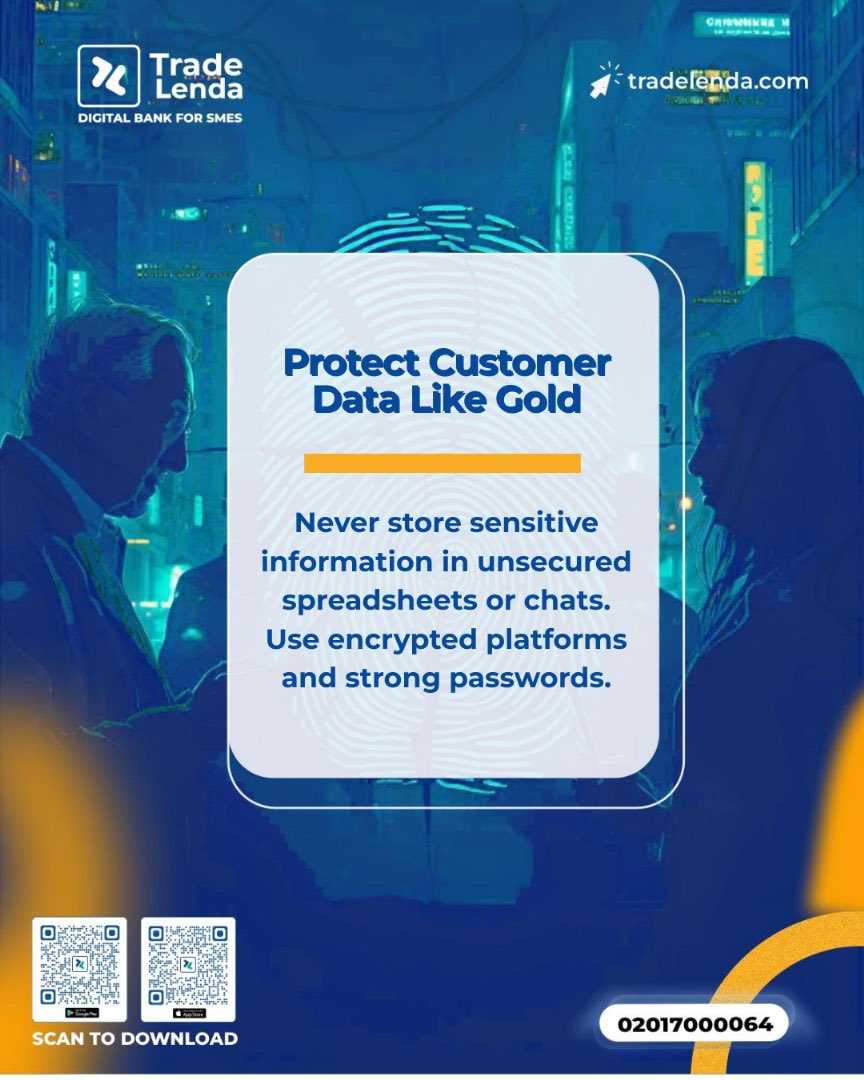 TradeLenda's tweet image. Your business data is your power.
Back it up. Protect it. Prioritize it.
Stay protected, stay smart.
#FraudAwarenessWeek2025 #CyberSecure
#DataPrivacy #SecureSMEs #DigitalBankForSMEs
#OnlineSafety #ProtectCustomerData #CyberSmart
#SecurityTips #TradeLendaCares