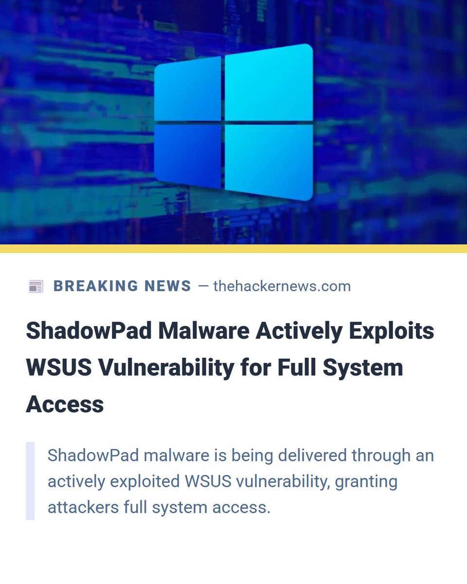 H4ckmanac's tweet image. 🚨🚨Attackers are exploiting the critical WSUS flaw CVE-2025-59287 to gain SYSTEM-level remote code execution and deploy ShadowPad, a modular backdoor linked to Chinese state-sponsored actors. 

They use PowerCat for shell access, then download the payload with tools like…