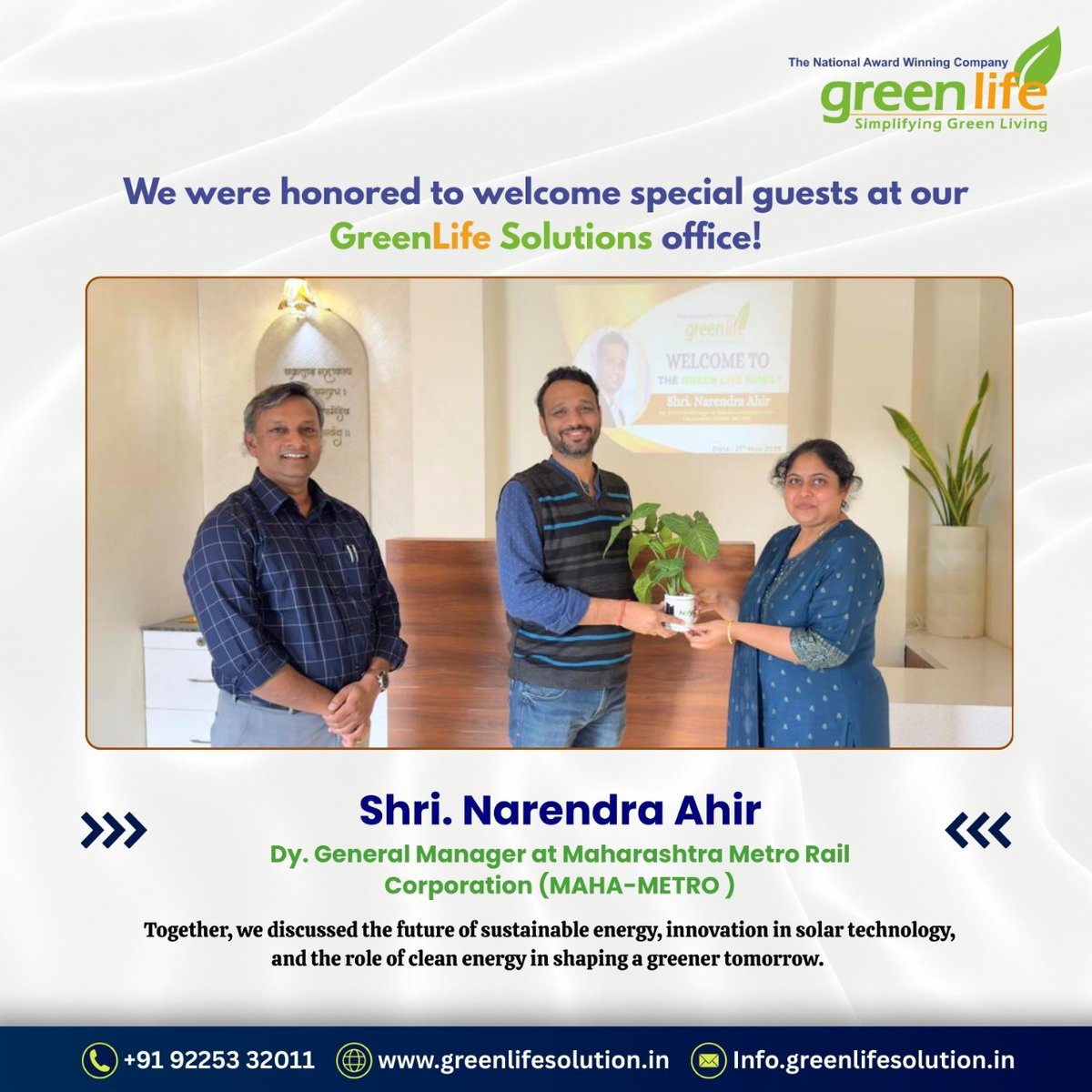 GreenLife012's tweet photo. We were truly honored to welcome Shri. Narendra Ahir,💐Dy. General Manager, Maharashtra Metro Rail Corporation (MAHA-METRO) to our Green Life Solutions office on 21 November 2025.📷
@MetroRailNagpur
@metrorailpune
@metrorailwaykol
@Official https://t.co/vtDFBYpMWT
