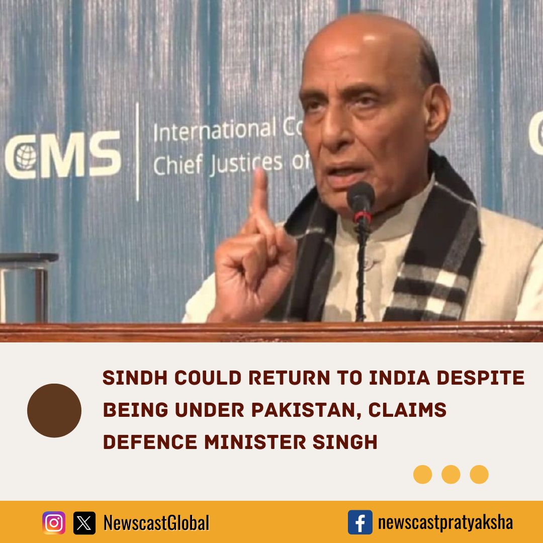 NewscastGlobal's tweet photo. Defence Minister @RajnathSingh says while #Sindh is not part of #India, borders change &amp; the region could one day return. His remarks come amid mounting proof of Pak’s role in #DelhiBlast. #Pakistan has already voiced fears of an Indian attack, making Singh’s comment notable. https://t.co/66bESzUG7o