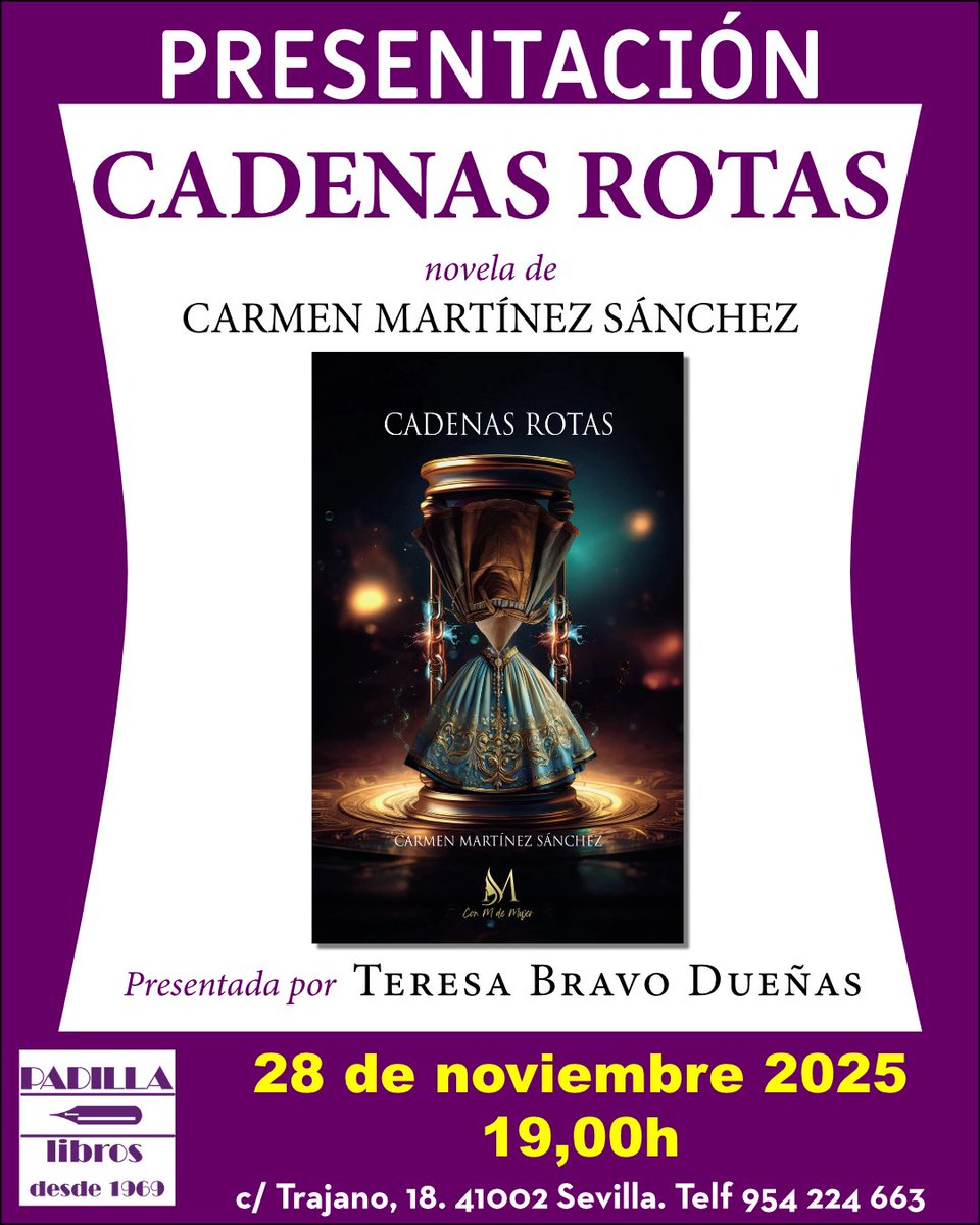 El próximo viernes 28 de noviembre, a las 19 horas, se presentará la novela "Cadenas Rotas", de Carmen Martínez Sánchez
Nos hablará de la misma la que fuera responsable de Políticas Migratorias de la Junta de Andalucía, Teresa Bravo Dueñas. 
#libreriasdesevilla  #sevillahoy