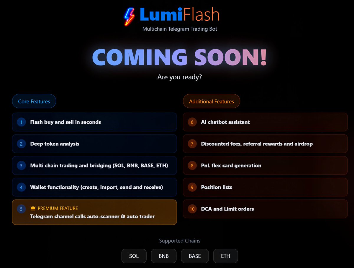 Only the 1% will be using LumiFlash.⚡️

First (and only) Telegram bot with:
• Auto-sniping of TG channel calls  🎯
• Lumi AI chatbot that actually helps you trade  🤖
• Full token safety scanner  🔍

Early access list is opening soon.  
You don’t want to be late this time.🚀