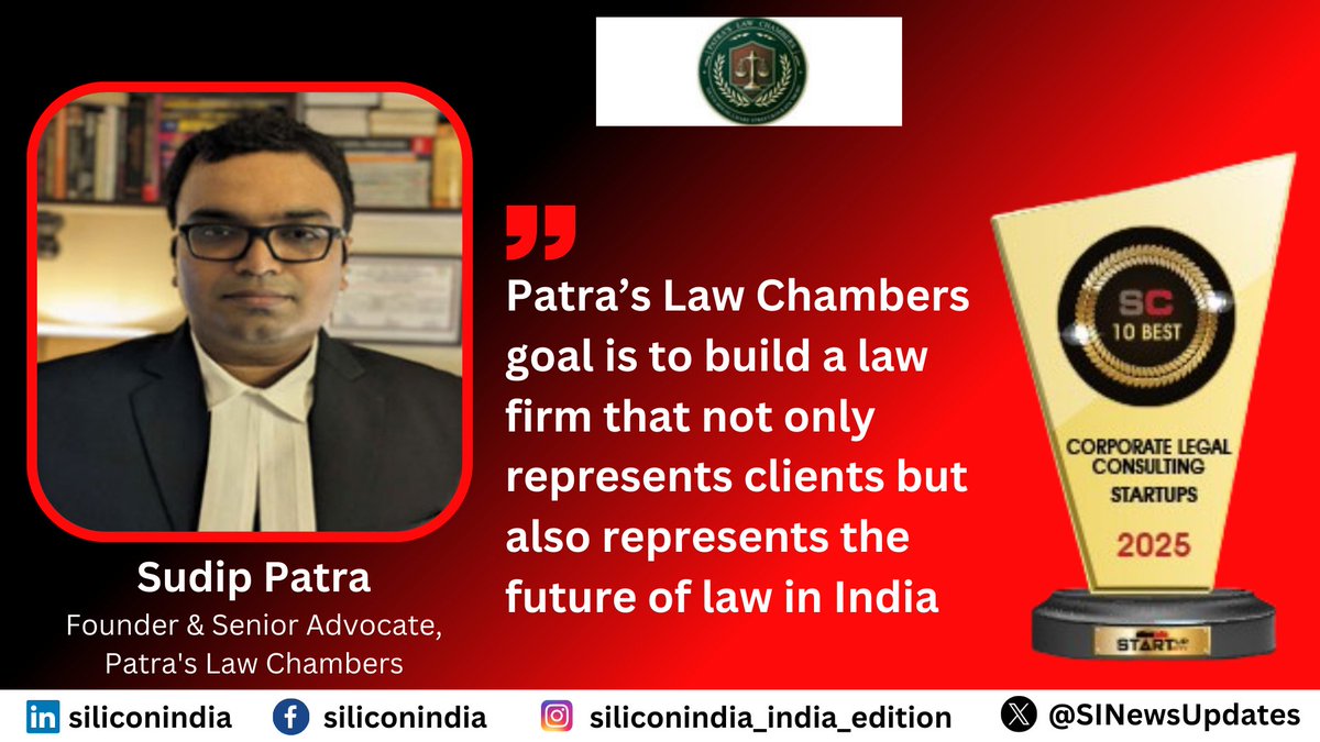 SINewsUpdates's tweet image. Patra&apos;s Law Chambers has been selected by #siliconIndia as one of the &apos;10 Best Corporate Legal Consulting Startups - 2025&apos;.

Read More: lnkd.in/dn9tcpwU

Sudip Patra, Founder &amp;amp; Senior Advocate

#innovationledbusinesses #cuttingedgetechnology #AIdrivensoftware