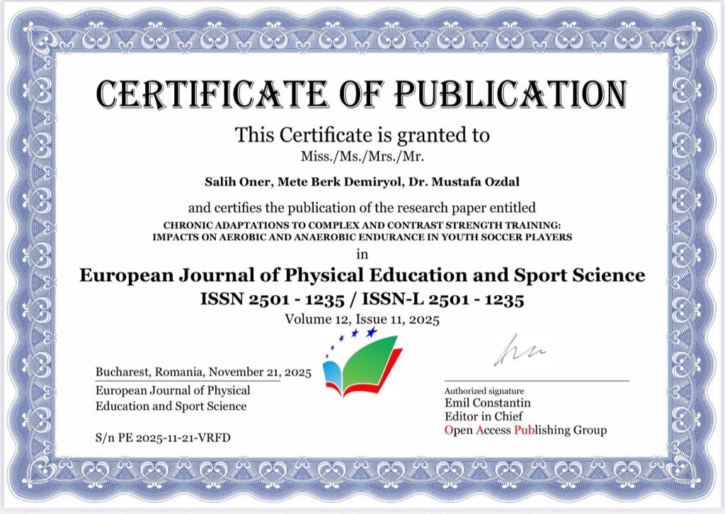 Chronic Adaptations to Complex and Contrast Strength Training: Impacts on Aerobic and Anaerobic Endurance in Youth Soccer Players” araştırmam,spor bilimlerinde uluslararası düzeyde referans verilen European Journal of Physical Education and Sport Science dergisinde yayımlanmıştır