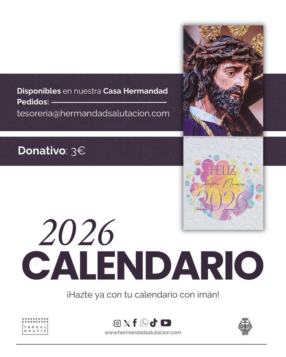 ✨ Ya puedes conseguir el #𝐂𝐚𝐥𝐞𝐧𝐝𝐚𝐫𝐢𝐨𝟐𝟎𝟐𝟔 de nuestra Hermandad.  

📍Disponibles en nuestra Casa Hermandad
📩 Pedidos: tesoreria@hermandadsalutacion.com
💶 3 €

#SalutacionyPatrocinio #CofradiasMLG