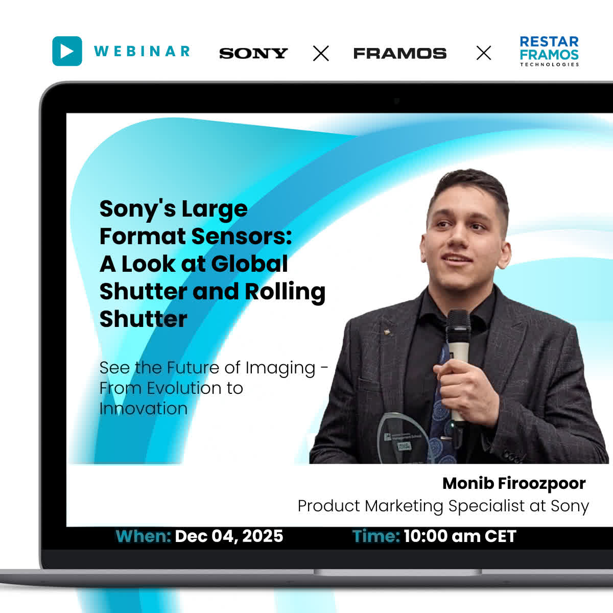 framosimaging's tweet image. 🎤 Meet the Speaker: Monib Firoozpoor, Sony Semiconductor Solutions Europe

🔗 Register to join the session: bit.ly/4qXoHOg?utm_ca… 

#Sony #ImageSensors #FRAMOS #Webinar