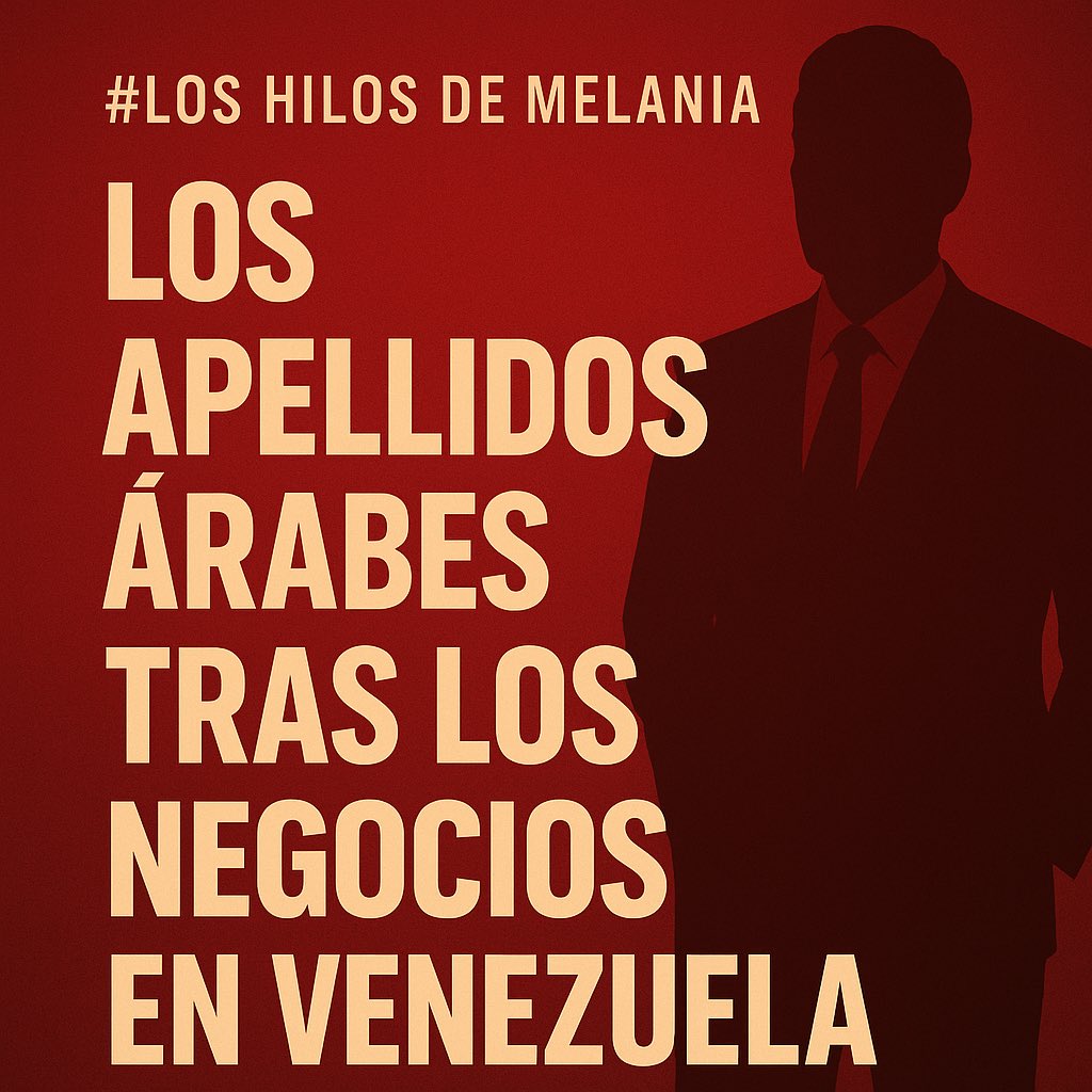 melania0880's tweet image. 🧵 EL ECOSISTEMA ÁRABE–CHAVISTA: LOS NOMBRES QUE MANEJAN EL PAÍS PARALELO

#LosHilosDeMelania

🪡 Empecemos por lo obvio:

Venezuela es un país donde el 90% de la economía colapsó.
Donde miles de negocios cerraron, millones emigraron y los servicios públicos murieron.

Pero hay…