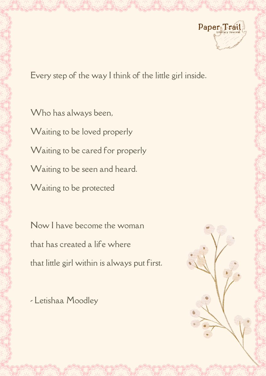 A poem for the little girl inside every women, written by Letishaa Moodley 💜