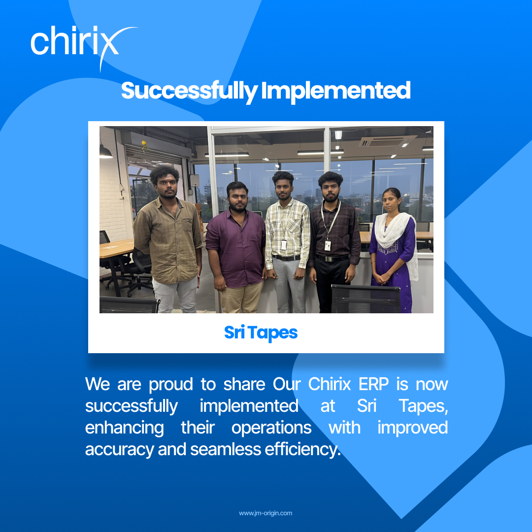 jmorigin_ltd's tweet image. Chirix ERP is LIVE at Sri Tapes! 🚀

Accuracy ✔️ Speed ✔️ Clarity ✔️

Start your digital journey:

📞 +91 9786533814| 📧 sales@jm-origin.com | jm-origin.com 

#ChirixERP #ERPImplementation