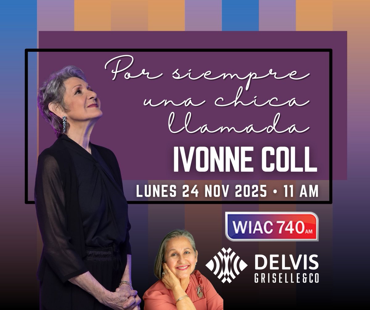 Por siempre, una chica llamada Ivonne Coll. Goy 11 am. #wiac740