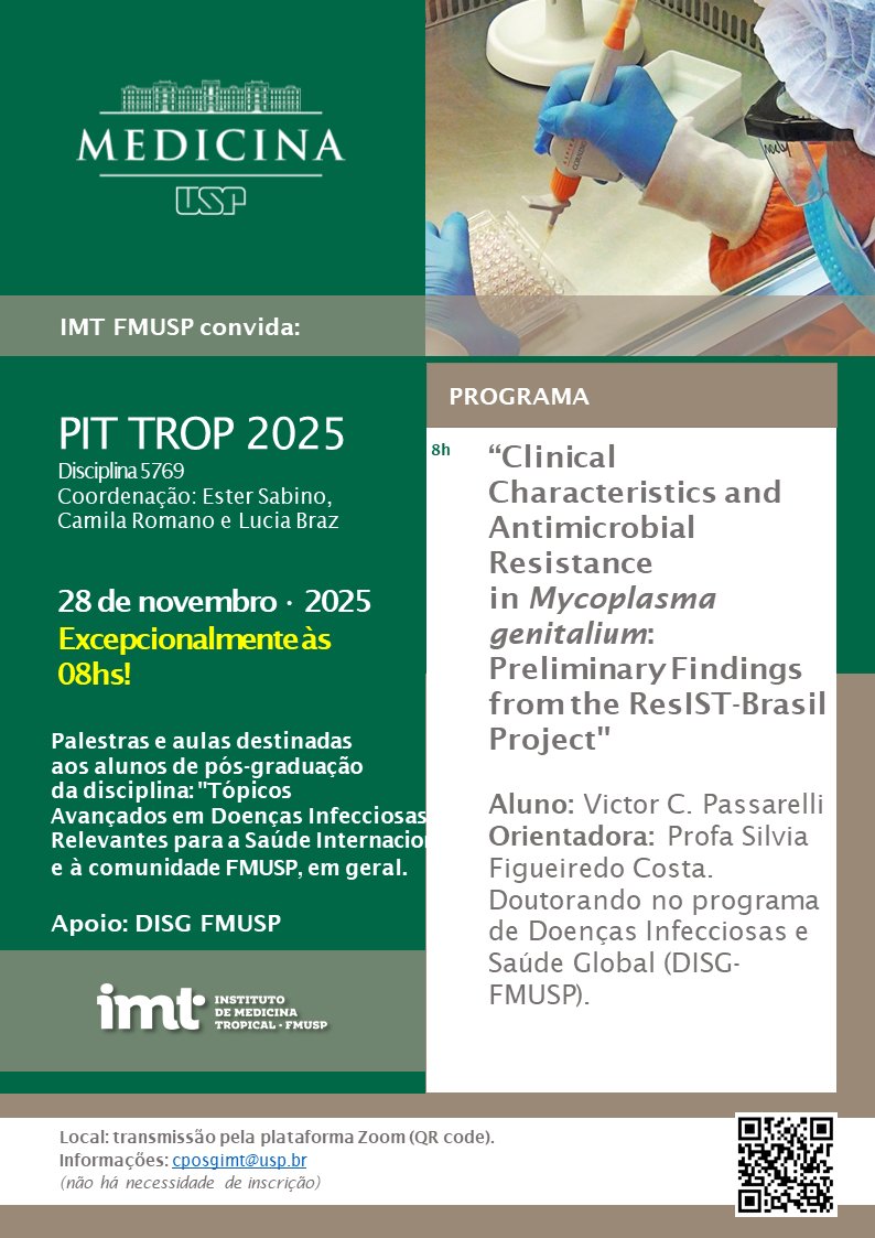 imtspusp's tweet image. PIT TROP 2025
DATA: 28 NOVEMBRO DE 2025
Disciplina: “Tópicos Avançados em Doenças Infecciosas Relevantes para a Saúde Internacional – MIP 5769” - Coordenação: Camila M. Romano, Lucia M. A. Braz e Ester C. Sabino.
Meeting URL 
usp-br.zoom.us/j/81207673792?… 
812 0767 3792