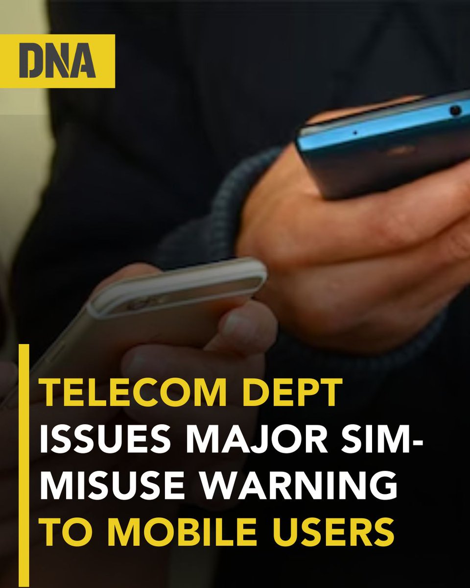 dna's tweet image. DoT has warned mobile subscribers about SIM card misuse, advising citizens to be cautious and avoid using mobile devices with tampered IMEI numbers​. 

Read here: dnaindia.com/business/repor… 

#MobileUsers #Warning #SimCard #DNAUpdates