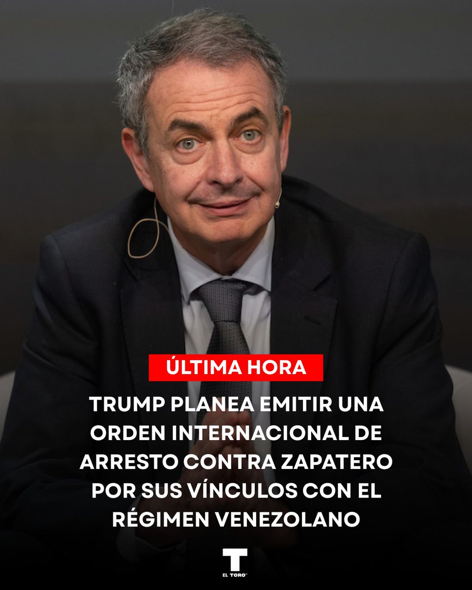 eltorotv's tweet image. 🔴 ÚLTIMA HORA: acortar.link/INEKw3

La Administración Trump planea emitir una orden internacional de arresto contra Zapatero por sus vínculos con el régimen venezolano.